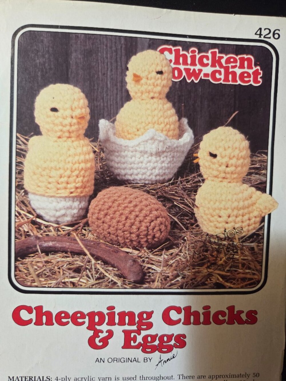 Vintage 1981 Annie's Attic Chicken Crow-chet Cheeping Chicks Pattern 426
